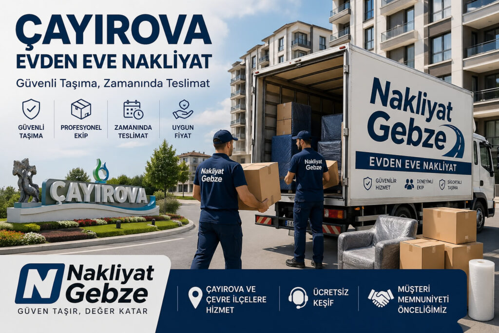 Çayırova Evden Eve Nakliyat